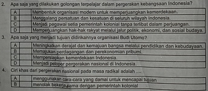 Apa saja yang dilakukan golongan terpelajar dalam pergerakan kebangsaan Indonesia?
3
4