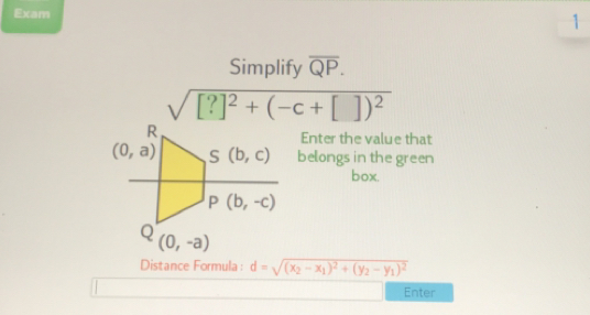 Solved: Exam 1 Simplify overline QP. sqrt([?]^2)+(-c+[])^2 R Enter the ...