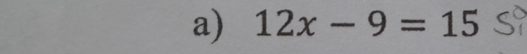 12x-9=15