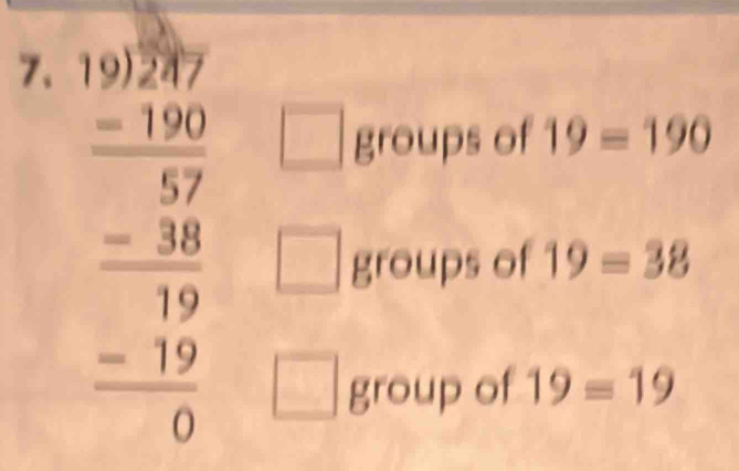 beginarrayr 19)297 -190 hline 57 -36 hline 19 -19 hline 0endarray
180000° groups of 19=190
groups of 19=38
□
□  group of 19=19