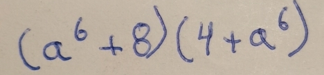 (a^6+8)(4+a^6)