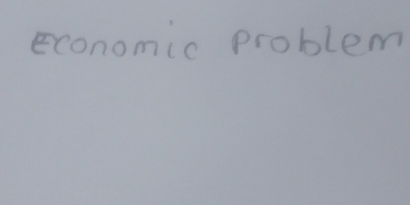 economic problem