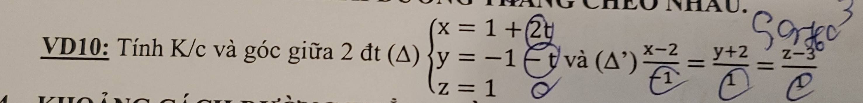 VD10: Tính K/c và góc giữa 2 đt (Δ) beginarrayl x=1+ y=-1-t z=1endarray. và (Δ')