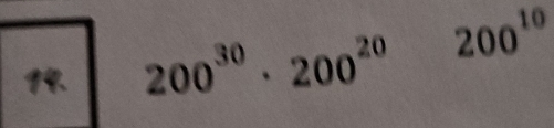 14 200^(30)· 200^(20) 200^(10)