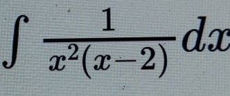 ∈t  1/x^2(x-2) dx