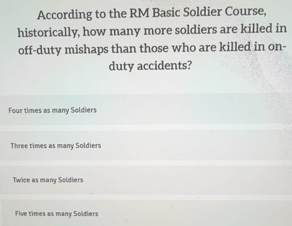 Solved: According to the RM Basic Soldier Course, historically, how ...
