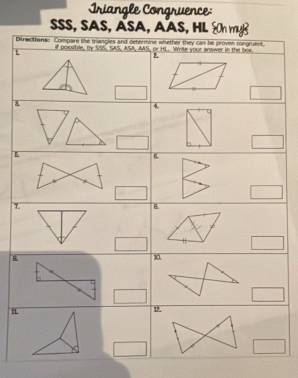 Iriangle Congruence: 
SSS, SAS, Ä 
D 
1 
a 
5 
7 
a. 
1