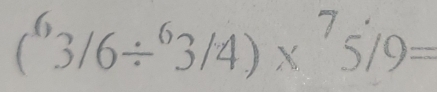 (^63/6/^63/4)*^75/9=