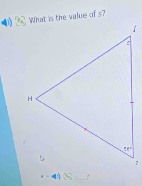 What is the value of s?
S=  x/ 11 □°