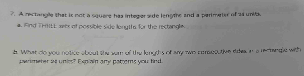 Solved: A rectangle that is not a square has integer side lengths and a ...
