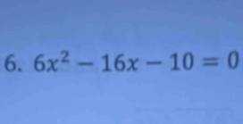 6x^2-16x-10=0