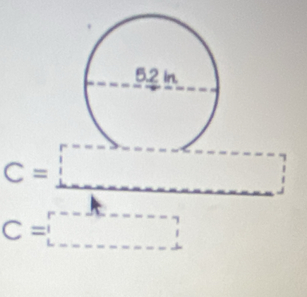 5. 2 in. 
_  1
C=□
□ 