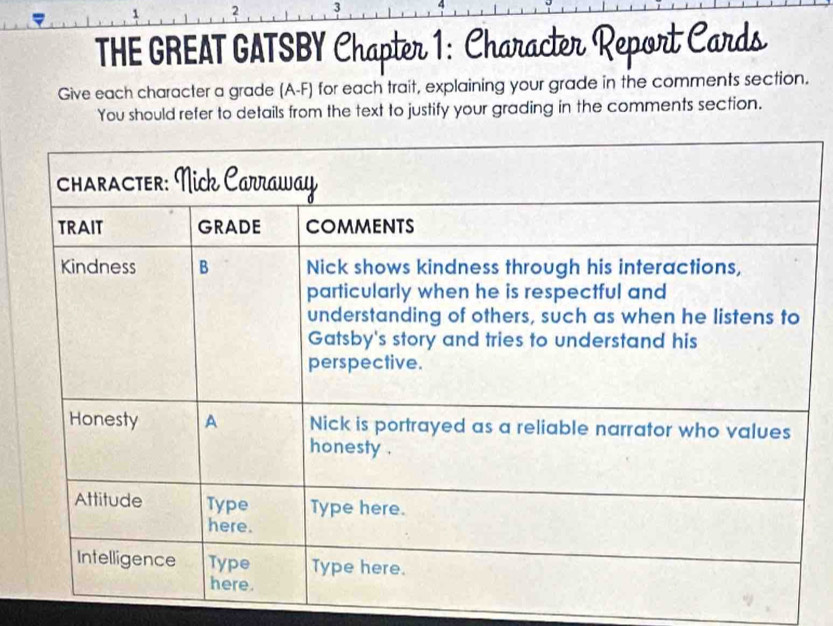 2 3 
THE GREAT GATSBY Chapter 1: Character Report Cards 
Give each character a grade (A-F) for each trait, explaining your grade in the comments section. 
You should refer to details from the text to justify your grading in the comments section.