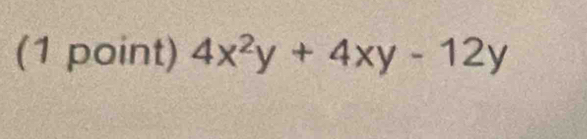 4x^2y+4xy-12y