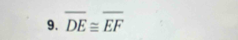 overline DE≌ overline EF