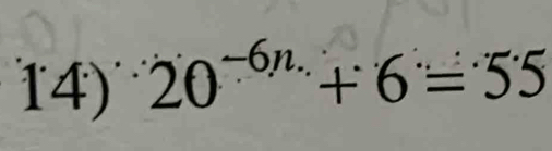 20^(-6n)+6=55