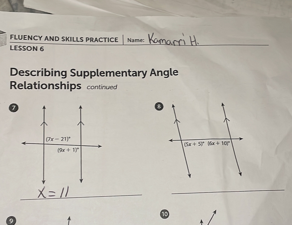 FLUENCY AND SKILLS PRACTICE Name:
LESSON 6
_
Describing Supplementary Angle
Relationships continued
⑦
_
_
1
9