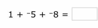 1+^-5+^-8=□