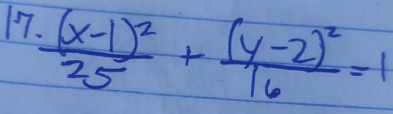 frac (x-1)^225+frac (y-2)^216=1