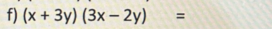 (x+3y)(3x-2y)=