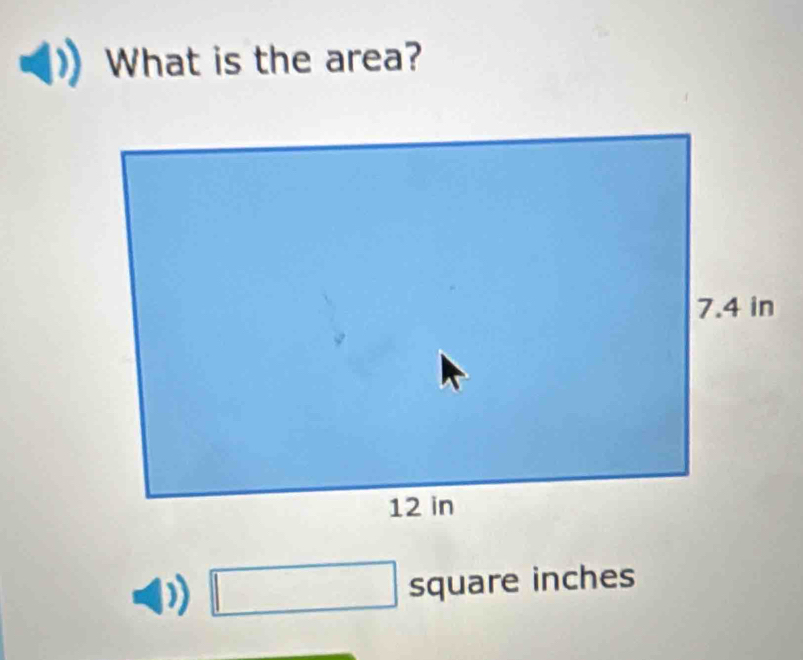 What is the area? 
^ □ square inches
f(x)=-x^2+5