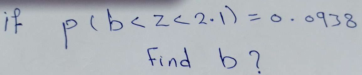 if
P(b
Find b?