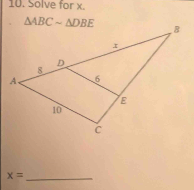 Solve for x.
x= _