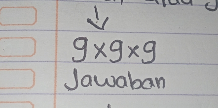 9* 9* 9
Jawaban