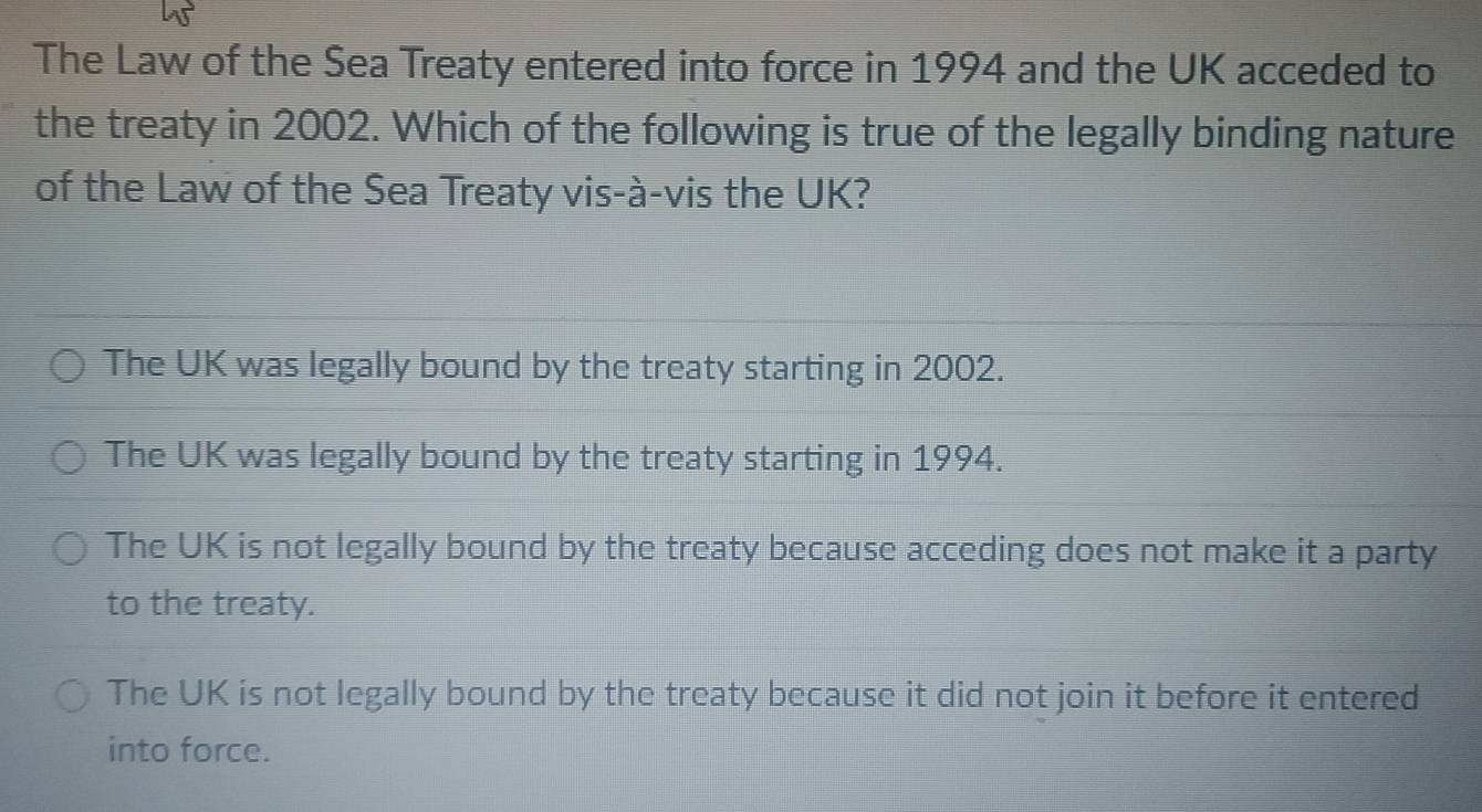 Solved: The Law of the Sea Treaty entered into force in 1994 and the UK ...