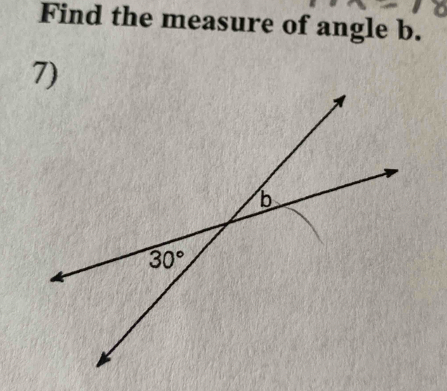 Find the measure of angle b.
7)