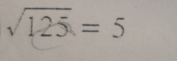 sqrt(125)=5