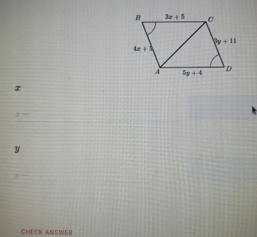 x
x=
Y
y=
CHECK ANSWER