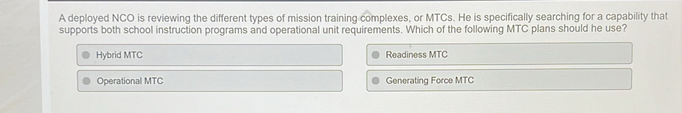 Solved: A deployed NCO is reviewing the different types of mission ...