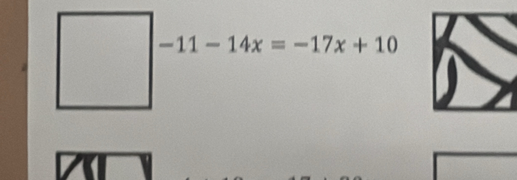 -11-14x=-17x+10