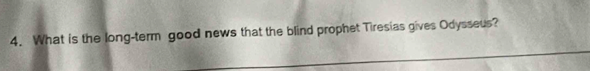 What is the long-term good news that the blind prophet Tiresias gives Odysseus?