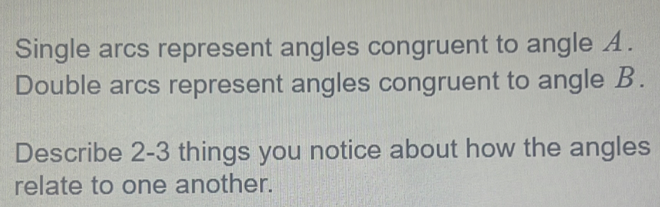 Solved: Single arcs represent angles congruent to angle A. Double arcs ...