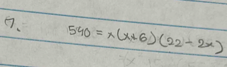 540=x(x+6)(22-2x)