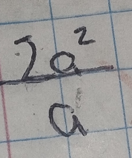  2a^2/a 