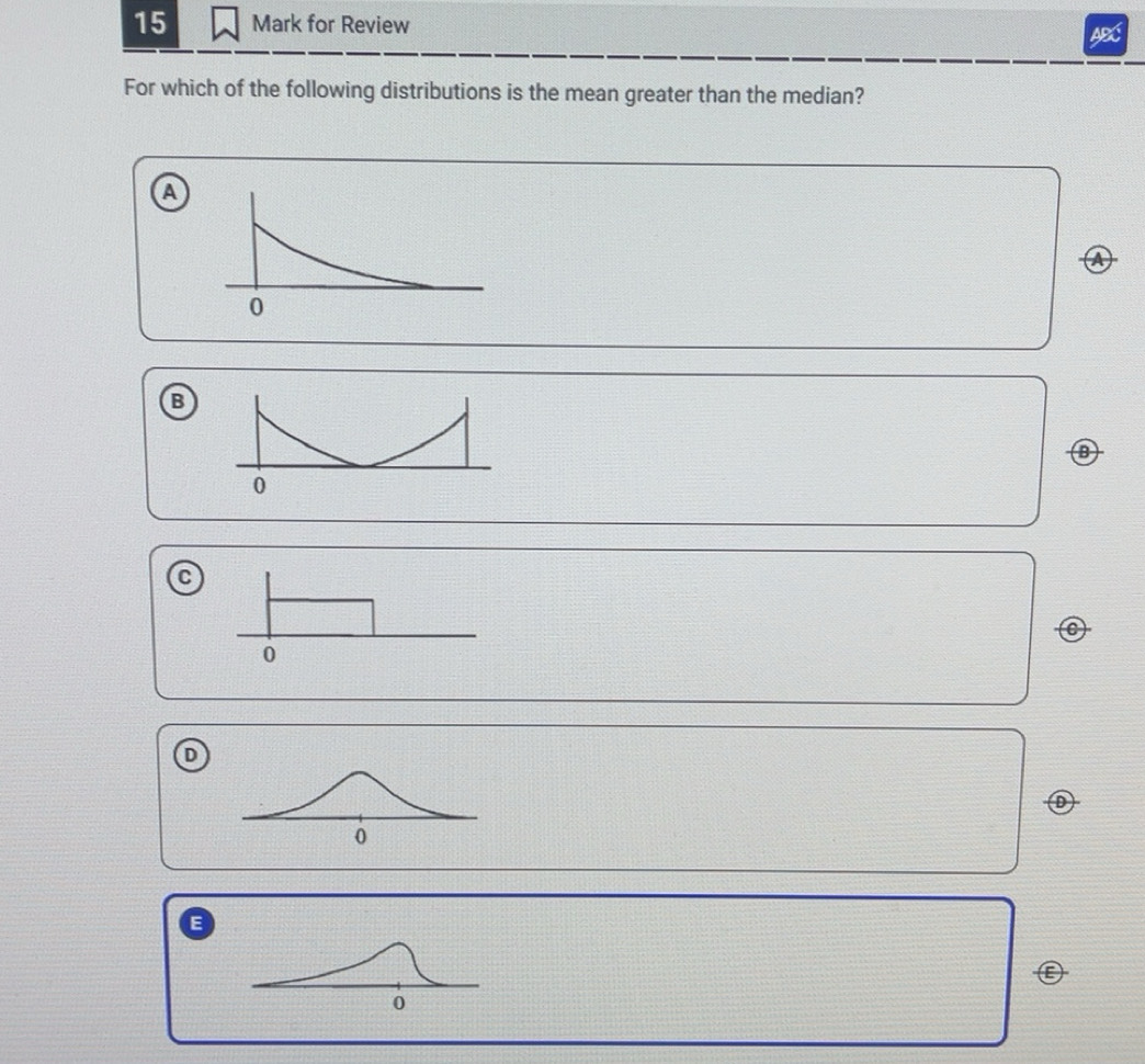 Solved: for Review ABC For which of the following distributions is the ...
