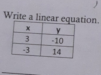 Write a linear tion.