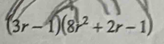 (3r-1)(8r^2+2r-1)