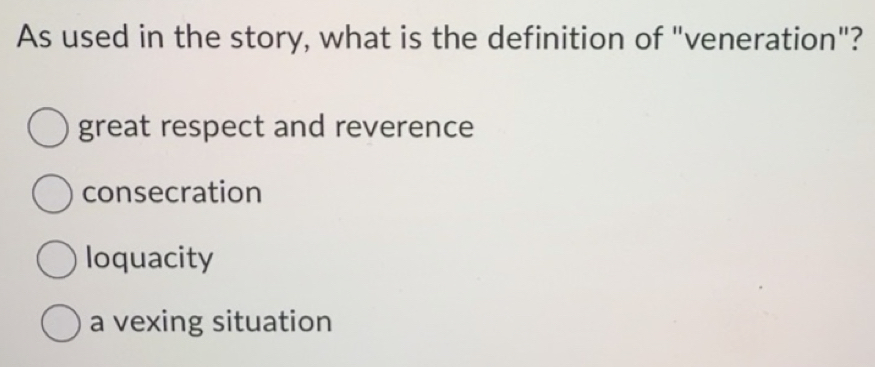 Solved: As used in the story, what is the definition of 