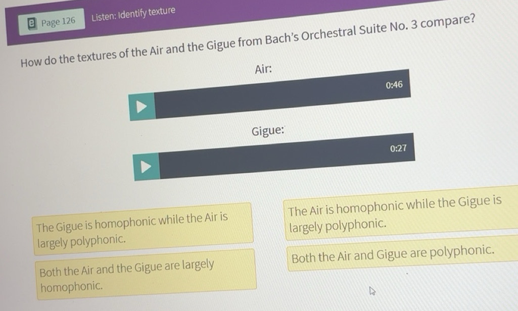 Solved: Page 126 Listen: Identify texture How do the textures of the ...