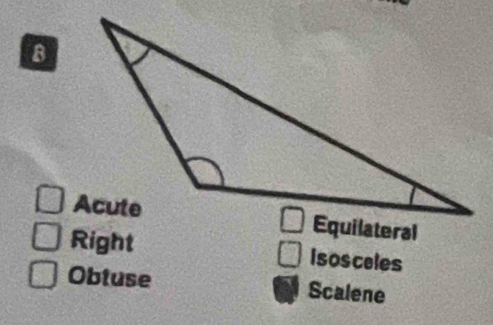 8
Right Isosceles
Obtuse Scalene