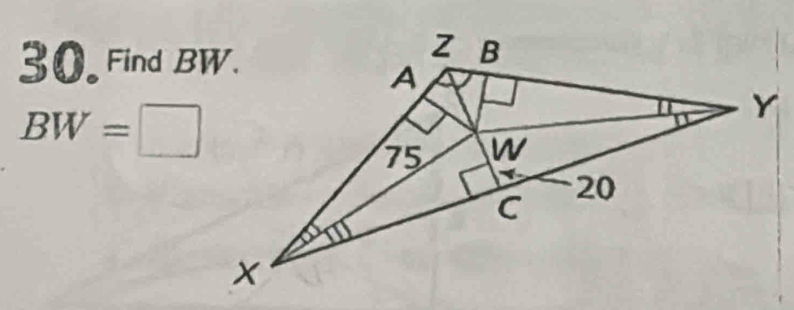 30。 Find BW.
BW=□