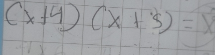 (x+4)(x+5)=x