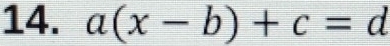 a(x-b)+c=d