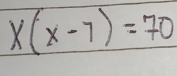 x(x-7)=70