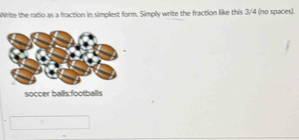 Solved: Write the ratio as a fraction in simplest form. Simply write ...