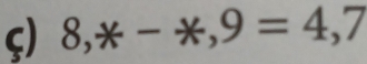 ς) 8, ast -ast , 9=4,7